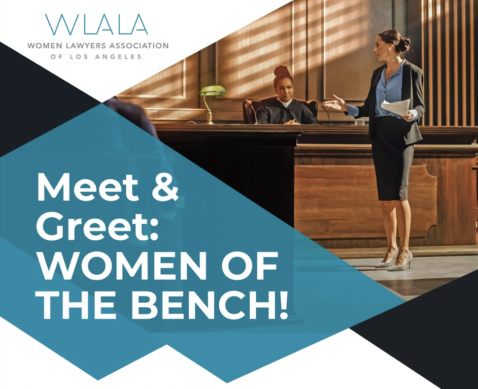 Women Lawyers of LA hosting a Meet and Greet features female lawyers.